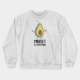 Avocado Yoga, Mindset Motivational Quote Crewneck Sweatshirt